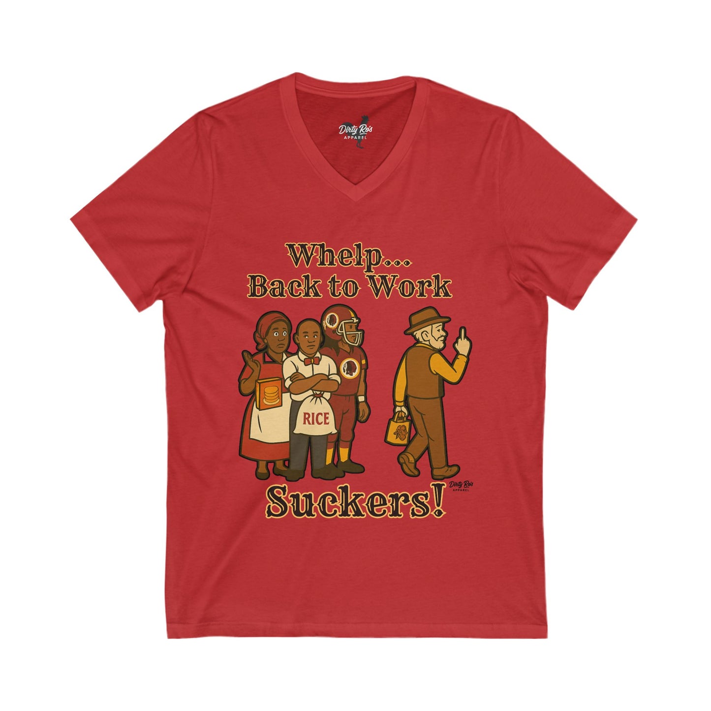 Whelp… Back to Work, Suckers! | V-Neck Tee