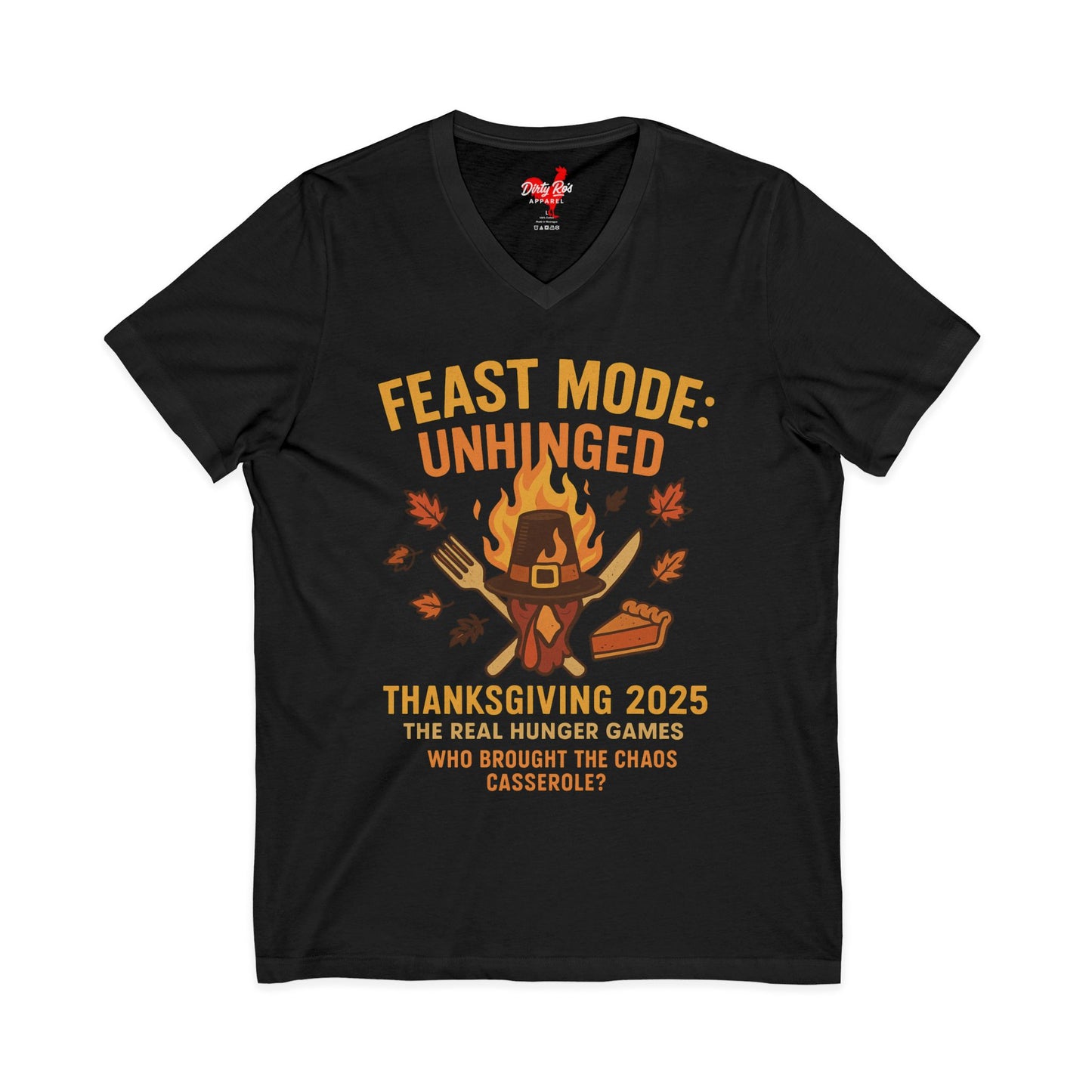 Feast Mode: Unhinged — Thanksgiving 2025 Edition | V-Neck Tee