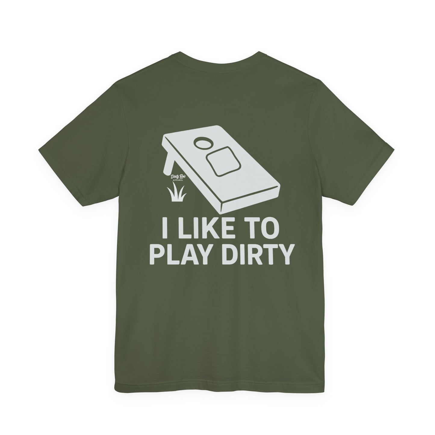 I Like To Play Dirty – Funny Cornhole Graphic Tee, Backyard Party Shirt
