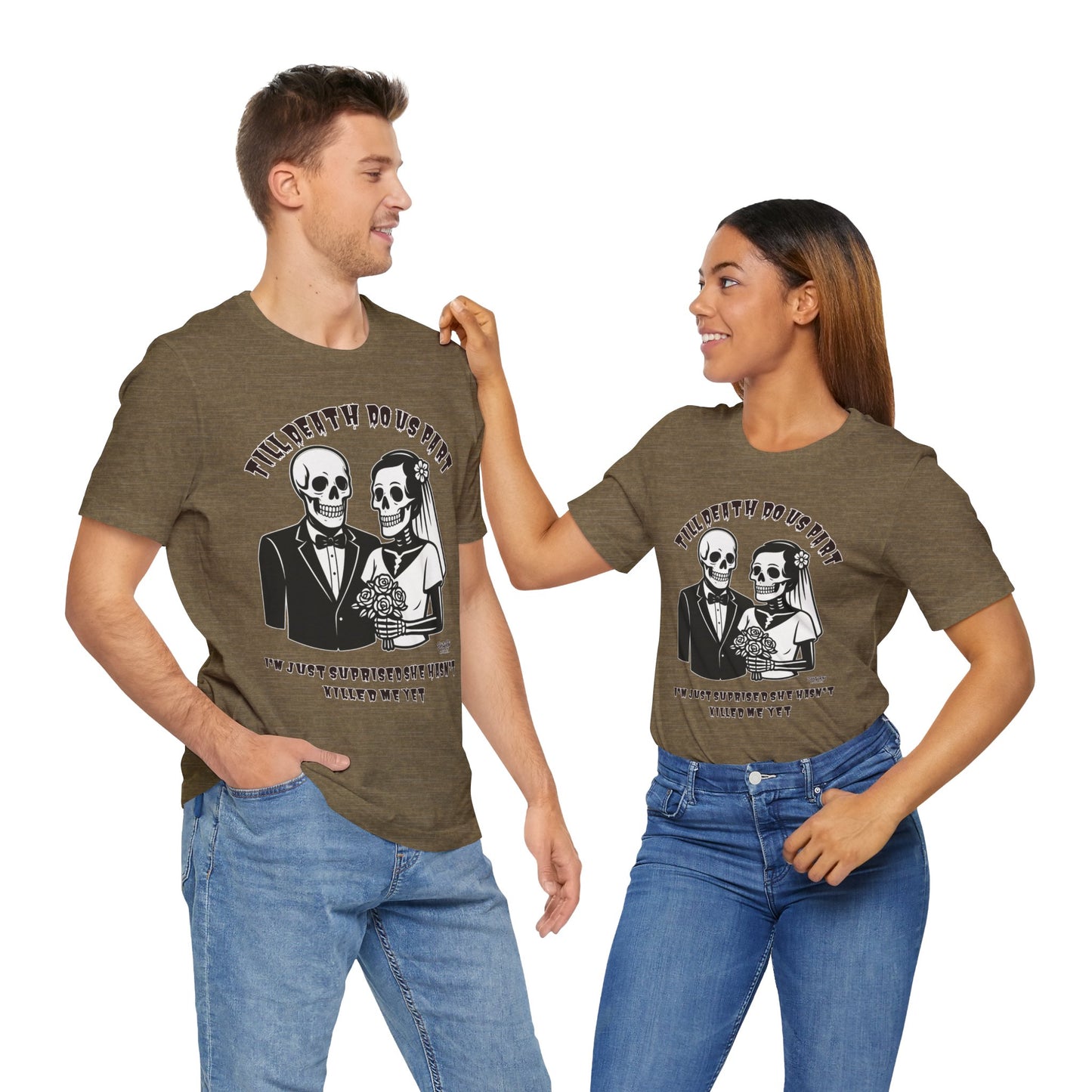 Funny Till Death Do Us Part Skeleton Couple T-Shirt – Marriage Humor Tee