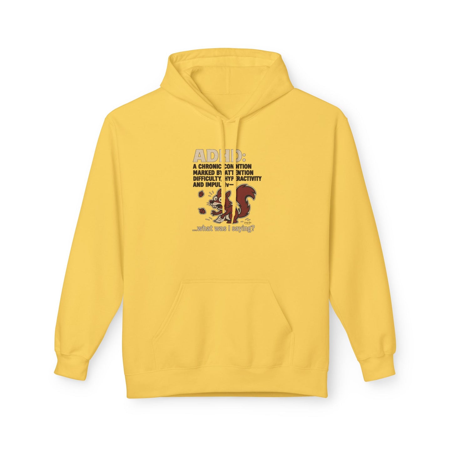 ADHD Squirrel Moment | Everyday Hoodie