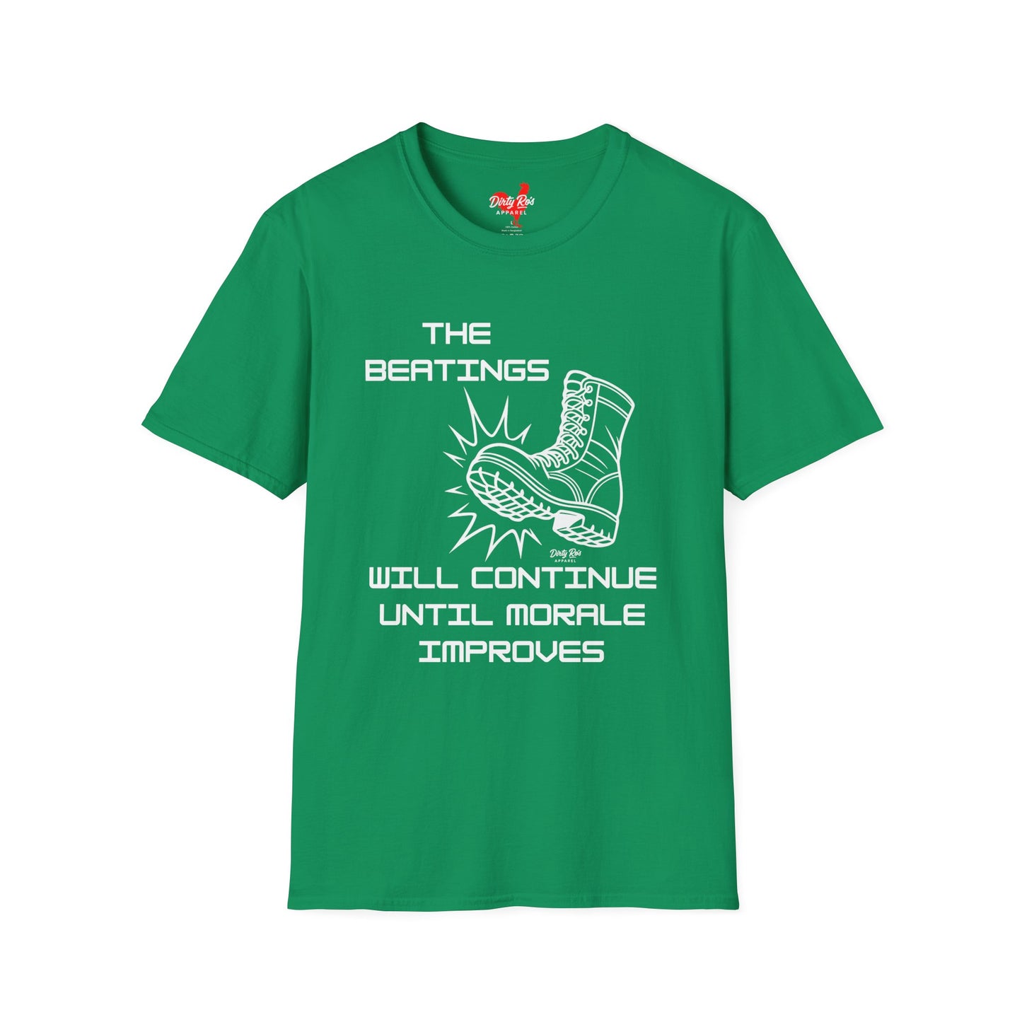 Beatings Will Continue Until Morale Improves | Soft AF Tee