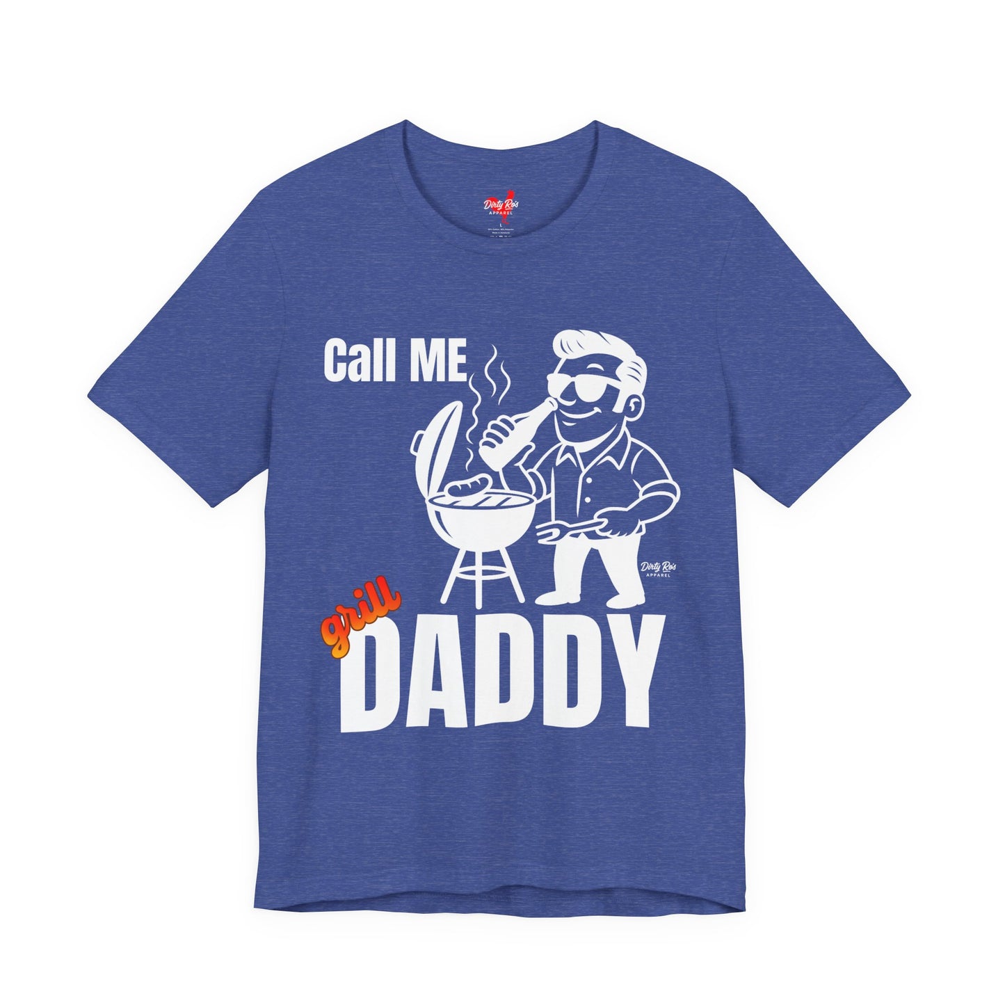 Funny Call Me Grill Daddy BBQ T-Shirt – Backyard Barbecue Humor Tee