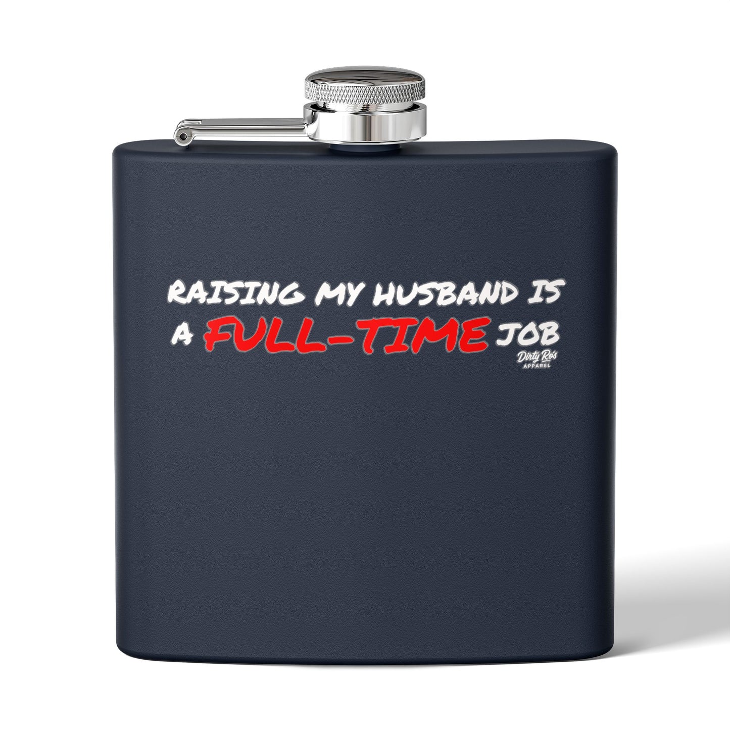 Raising My Husband is a Full Time Job | Flask