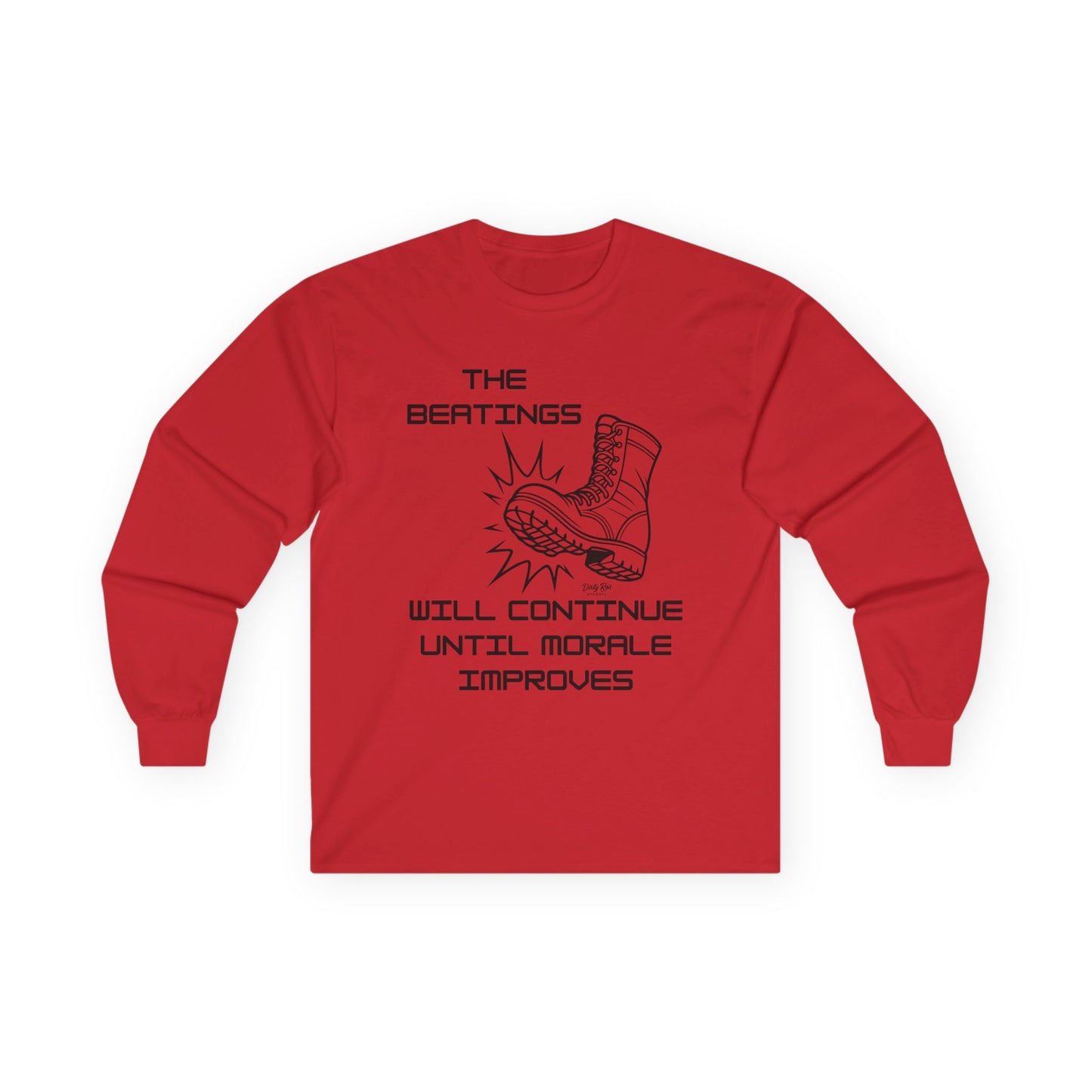 Beatings Will Continue Until Morale Improves | Long Sleeve Tee