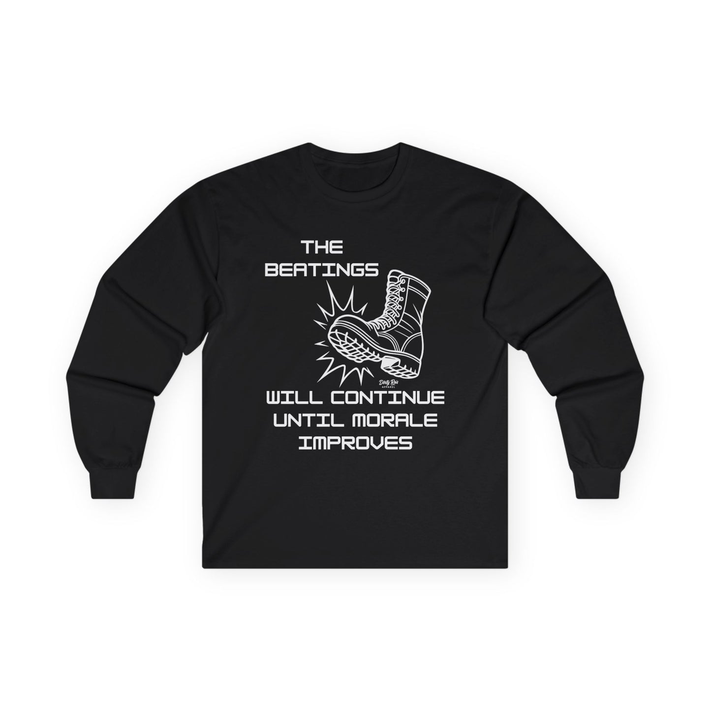 Beatings Will Continue Until Morale Improves | Long Sleeve Tee