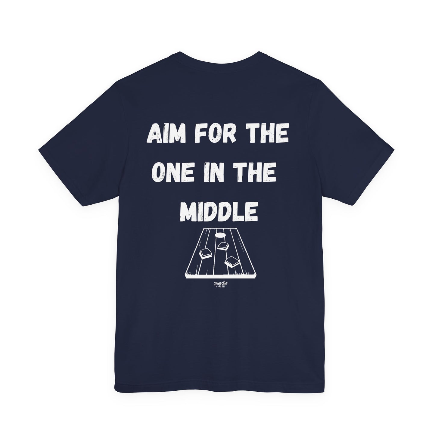 Aim For The One in the Middle – Funny Aim Tee, Cornhole Party Shirt, Casual Outdoor Vibes