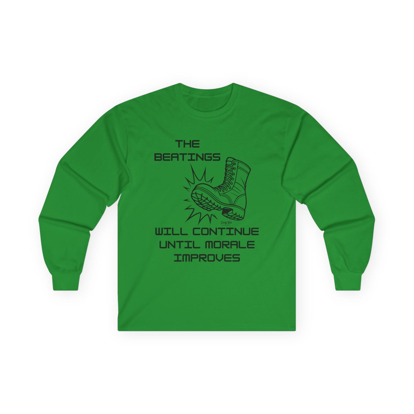 Beatings Will Continue Until Morale Improves | Long Sleeve Tee