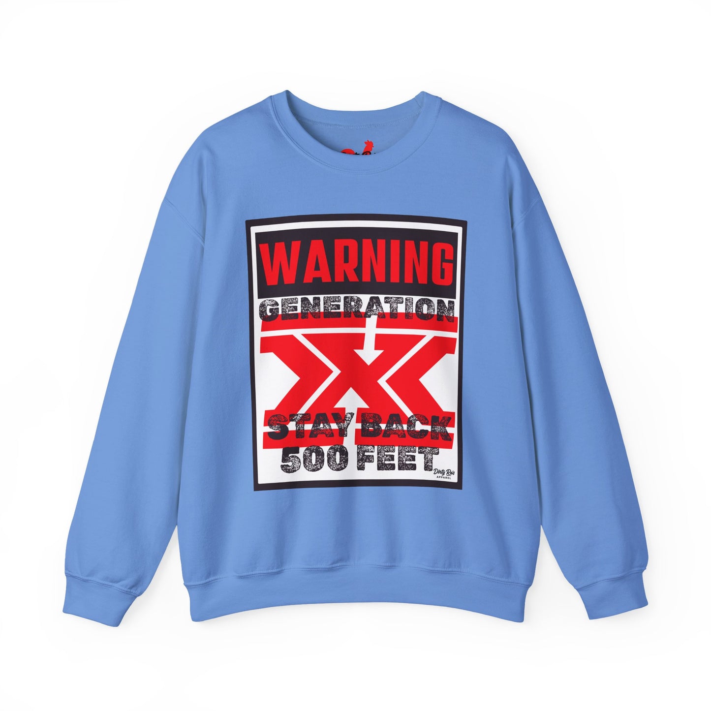 WARNING: Gen X – Stay Back 500 Feet | Crewneck Sweatshirt
