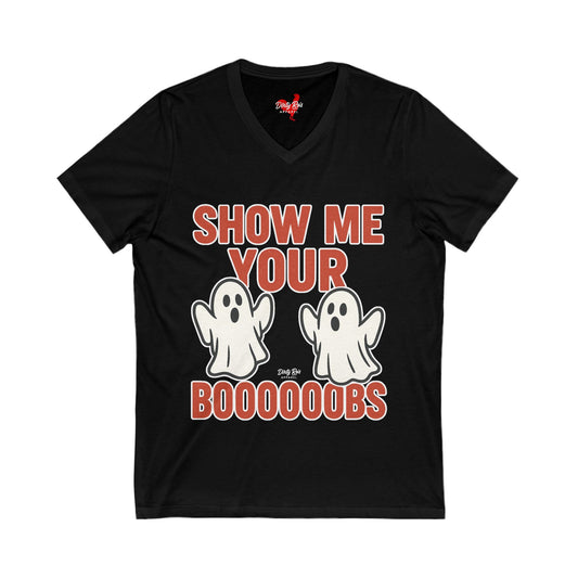 Show Me Your Boooooobs | V-Neck Tee