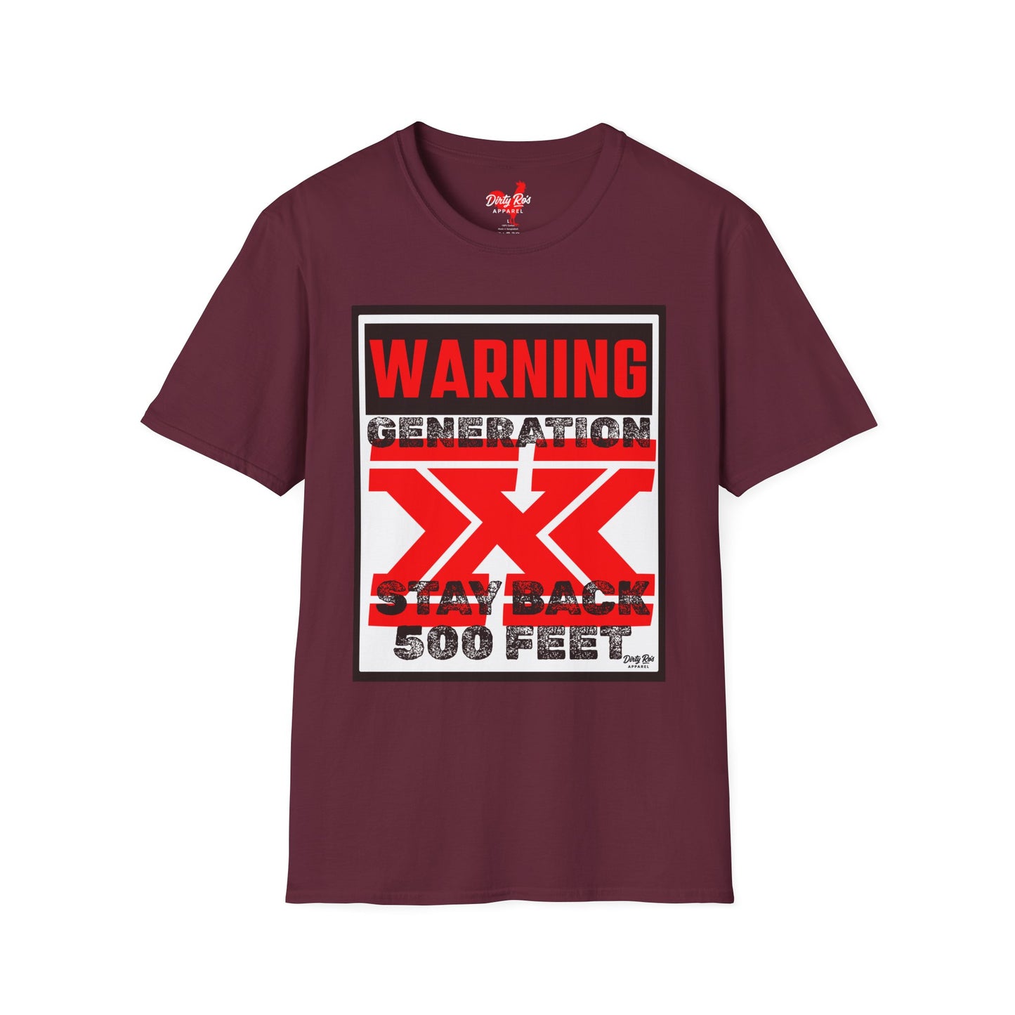 WARNING: Gen X – Stay Back 500 Feet | Soft AF Tee